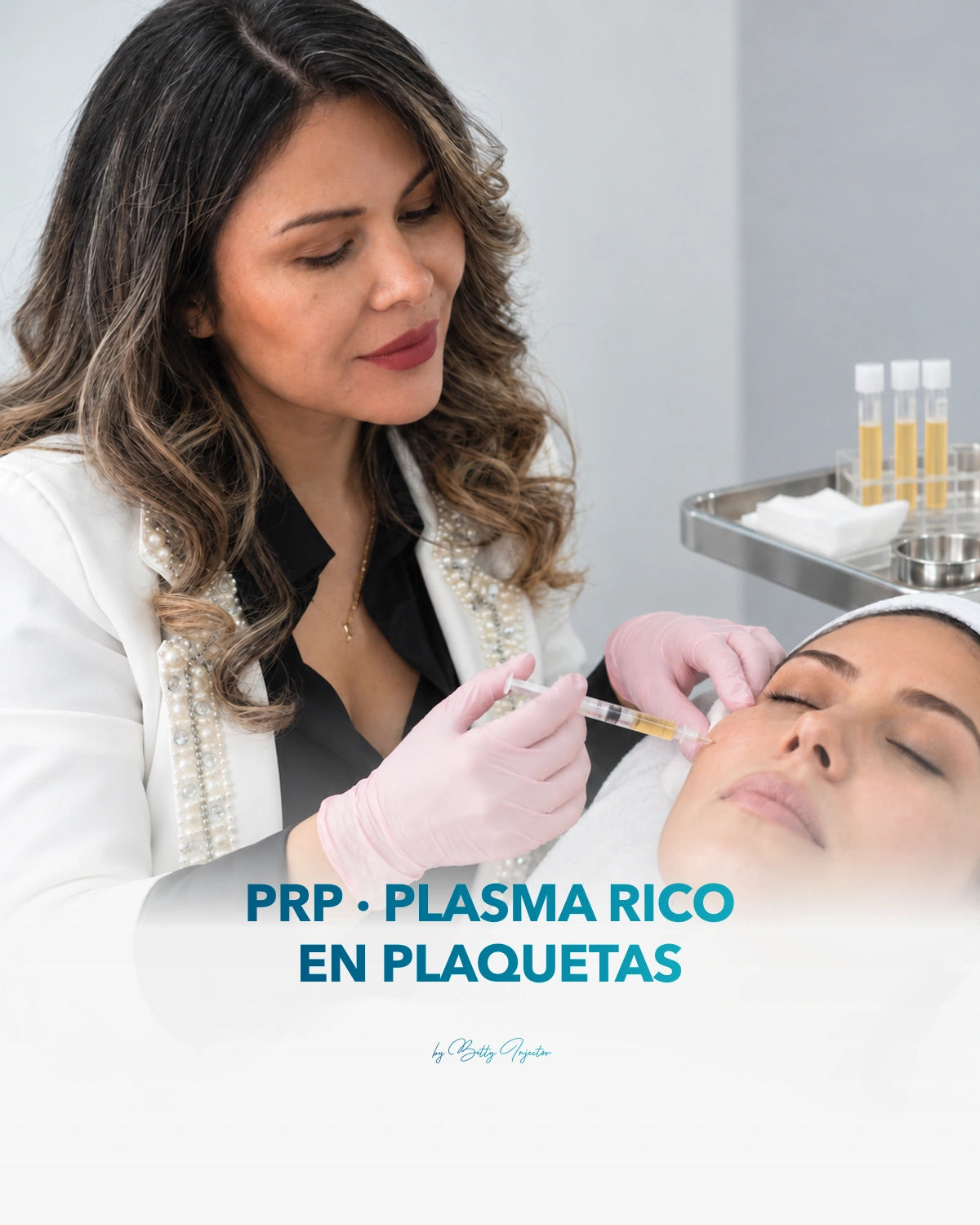 PRP · Plasma rico en plaquetas — Betty Injector